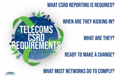 What are the telecoms CSRD requirements, when are they kicking in, and what must networks do to comply?